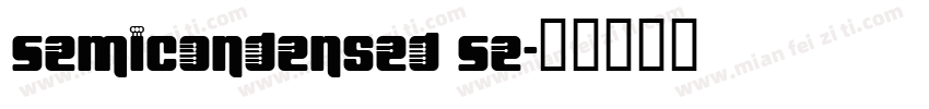 SemiCondensed Se字体转换